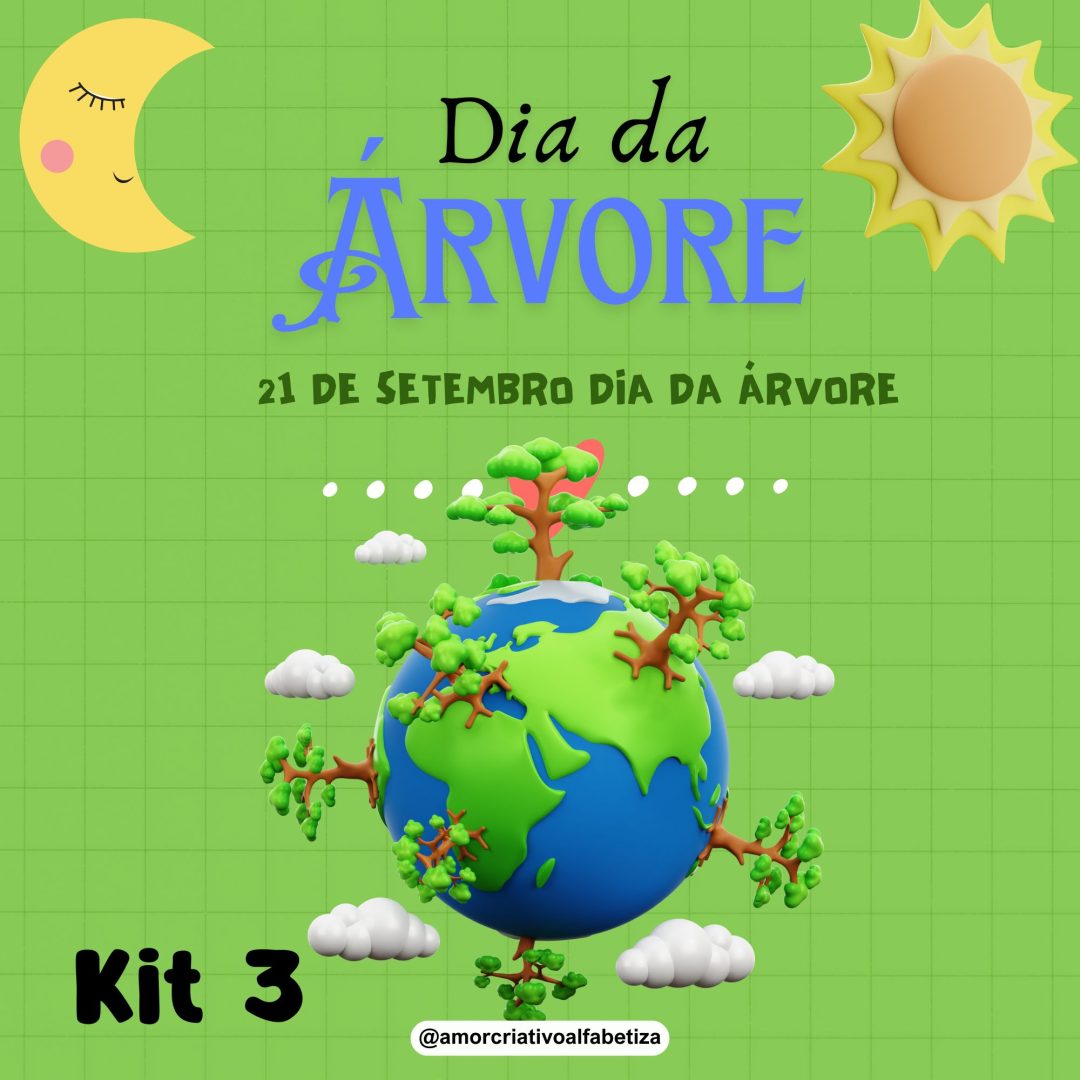 🌳✨ Dia da Árvore – 21 de Setembro ✨🌳Kit 3