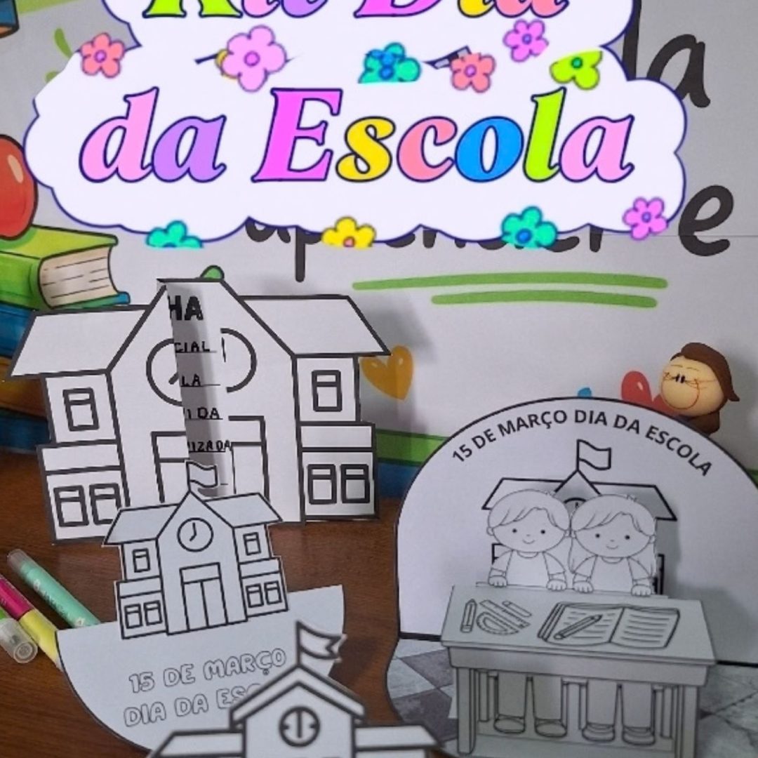 📚Dia da Escola – Atividades para Imprimir (15 de março)