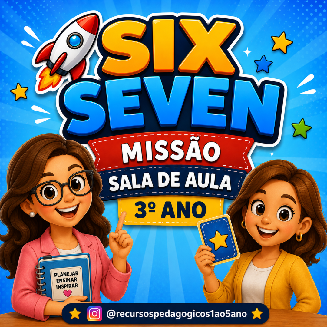 🚀 SIX SEVEN – Missão Sala de Aula 3º Ano