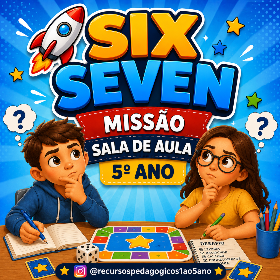 🚀 SIX SEVEN – Missão Sala de Aula 5º Ano